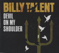 Billy Talent : Devil on My Shoulder